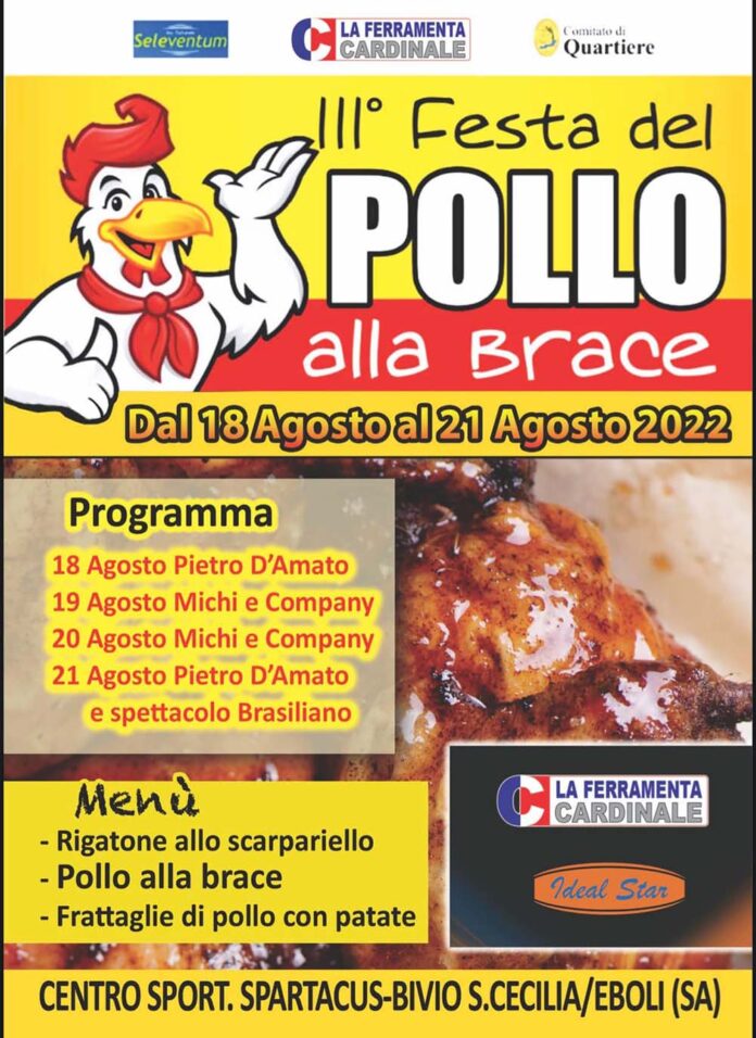 La Festa del Pollo alla Brace ad Eboli dal 18 al 21 agosto 2022