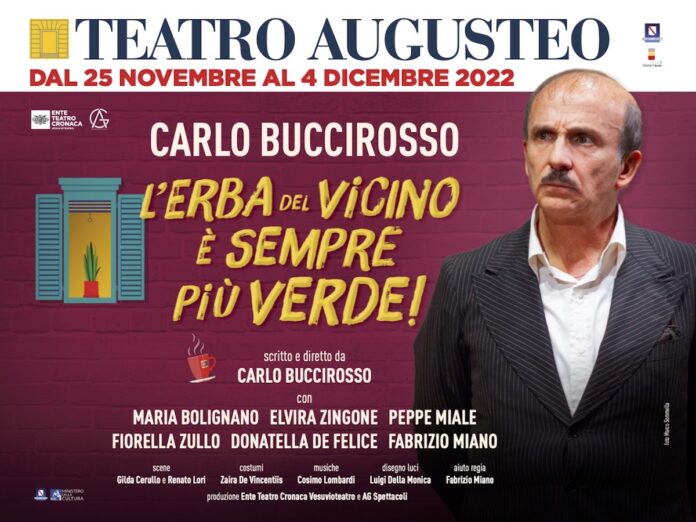 Teatro Augusteo: Carlo Buccirosso in “L’erba del vicino è sempre più verde!”
