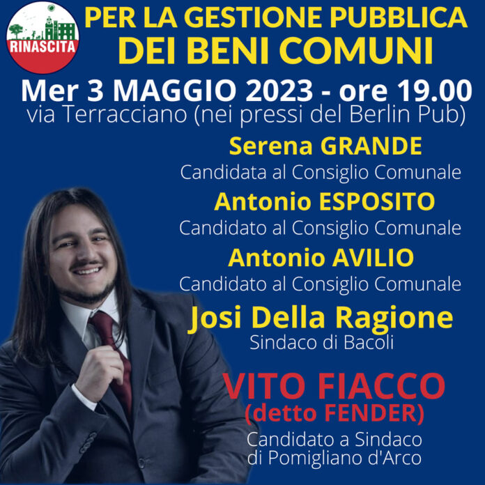 Pomigliano d’Arco: «Per la gestione pubblica dei Beni Comuni». Ospite di Rinascita il sindaco di Bacoli Josi Della Ragione