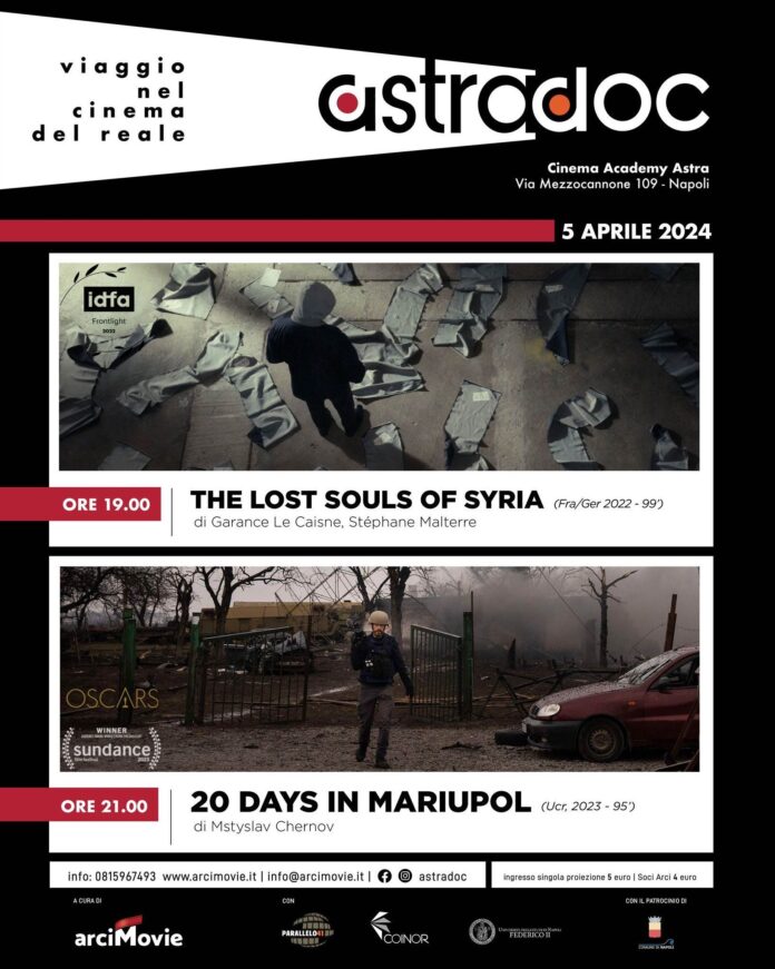 AstraDoc, in esclusiva a Napoli, in collaborazione con Internazionale, il film Premio Oscar “20 Days in Mariupol” e “The Lost Souls of Syria” sulle atrocità della guerra in Ucraina e in Siria